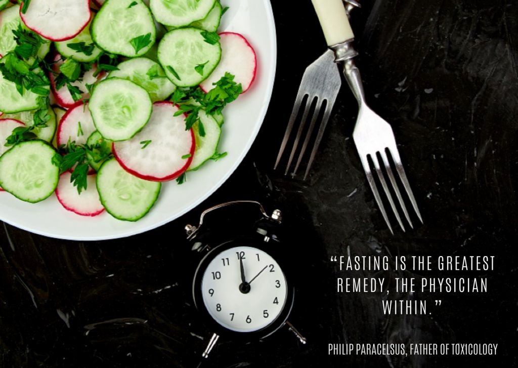 “Fasting is the greatest remedy, the physician within.”