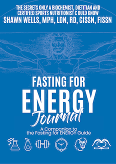 Fasting For energy Journal by Shawn Wells